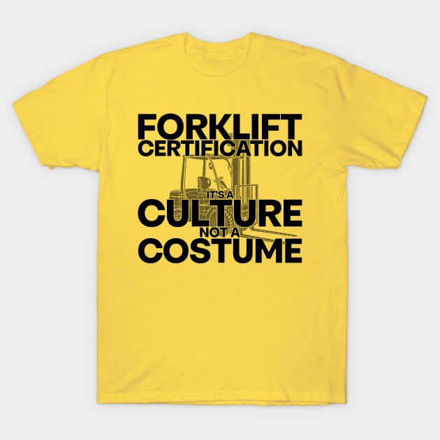 Forklift Certification T-Shirt by kthorjensen